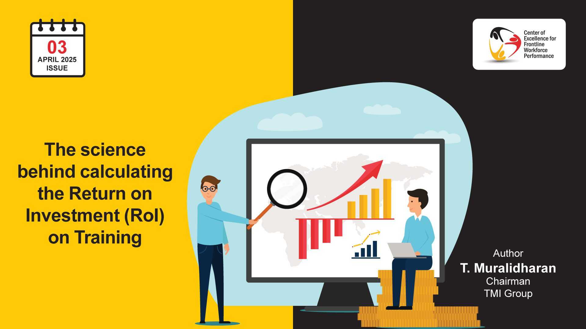 The science behind  calculating the  Return on Investment  (RoI) on Training